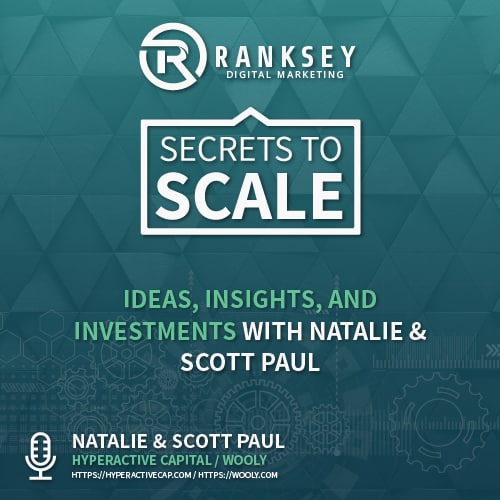 012 - Ideas, Insights, And Investments With Natalie and Scott Paul
