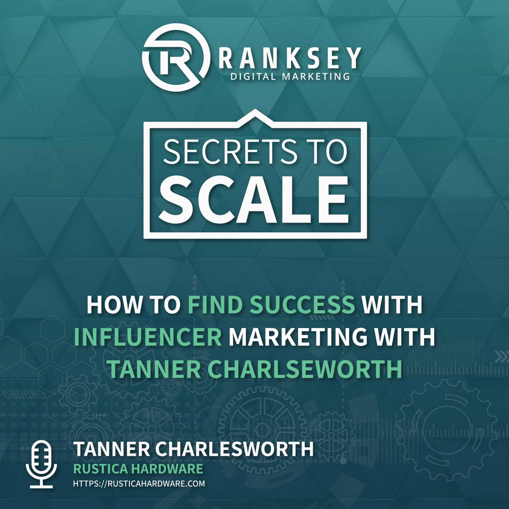 019 - How To Find Success With Influencer Marketing with Tanner Charlesworth