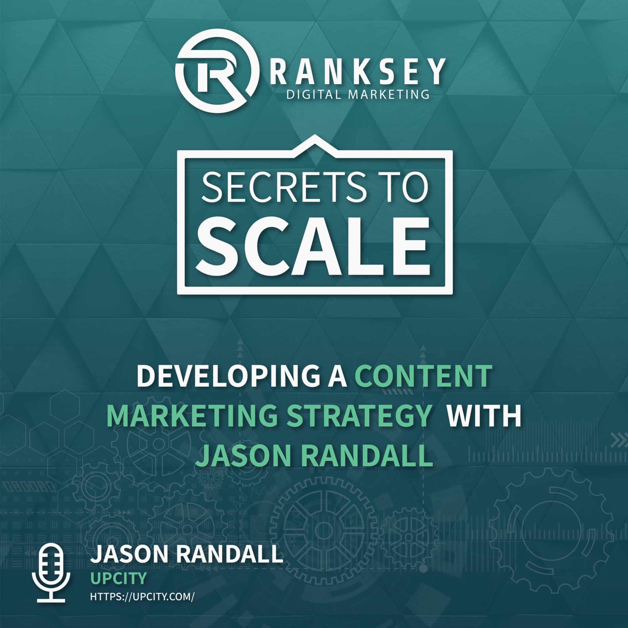029 - Developing A Content Marketing Strategy With Jason Randall
