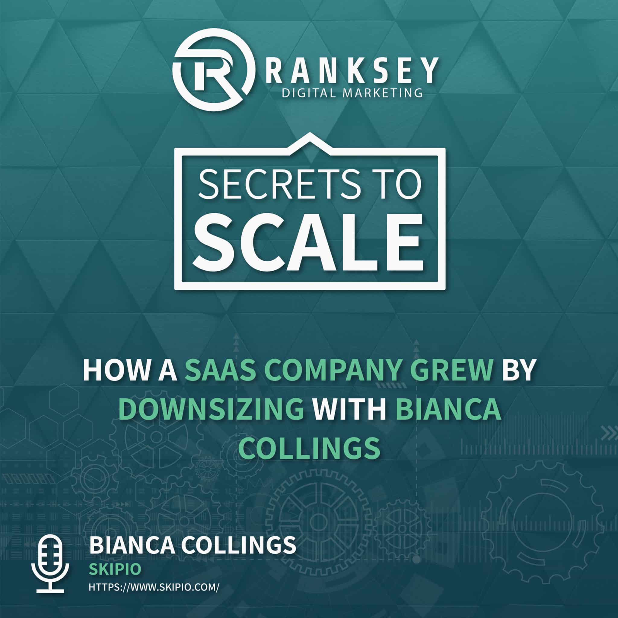 036 - How A SaaS Company Grew By Downsizing With Bianca Collings