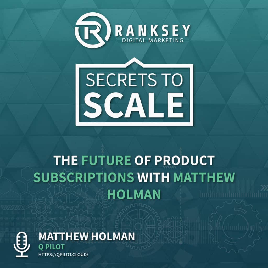 039 - The Future Of Product Subscriptions With Matthew Holman