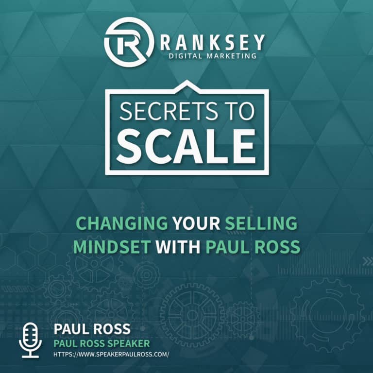 048 - Changing Your Selling Mindset With Paul Ross