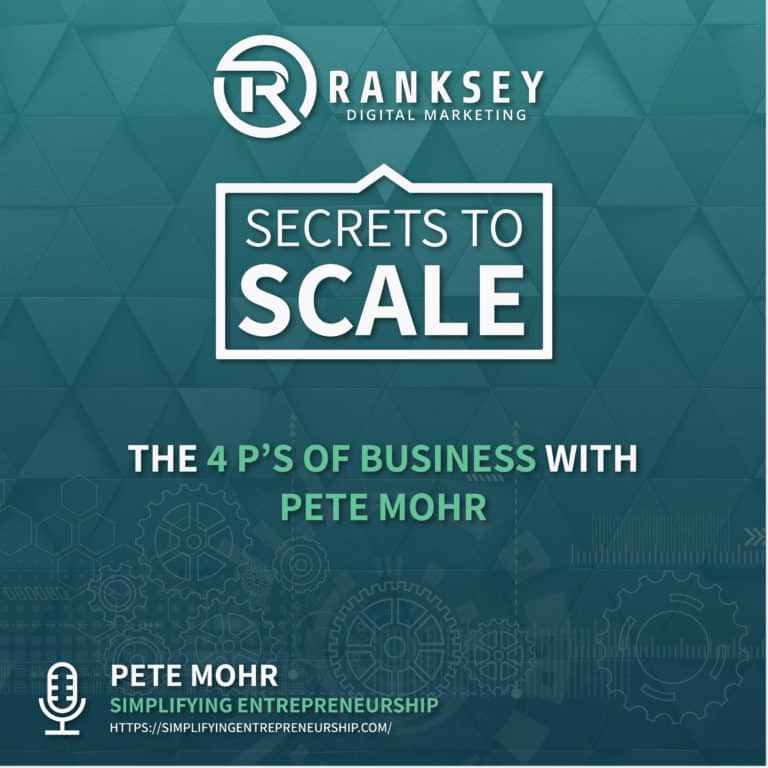 064 - The 4 P’s Of Business With Pete Mohr
