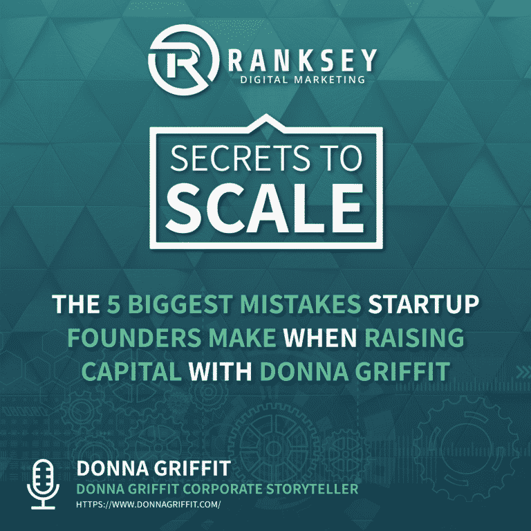 Podcast #70: The 5 Biggest Mistakes Startup Founders Make When Raising Capital with Donna Griffit