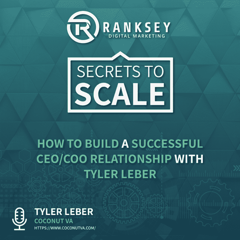 074 - How To Build A Successful CEO COO Relationship With Tyler Leber-01