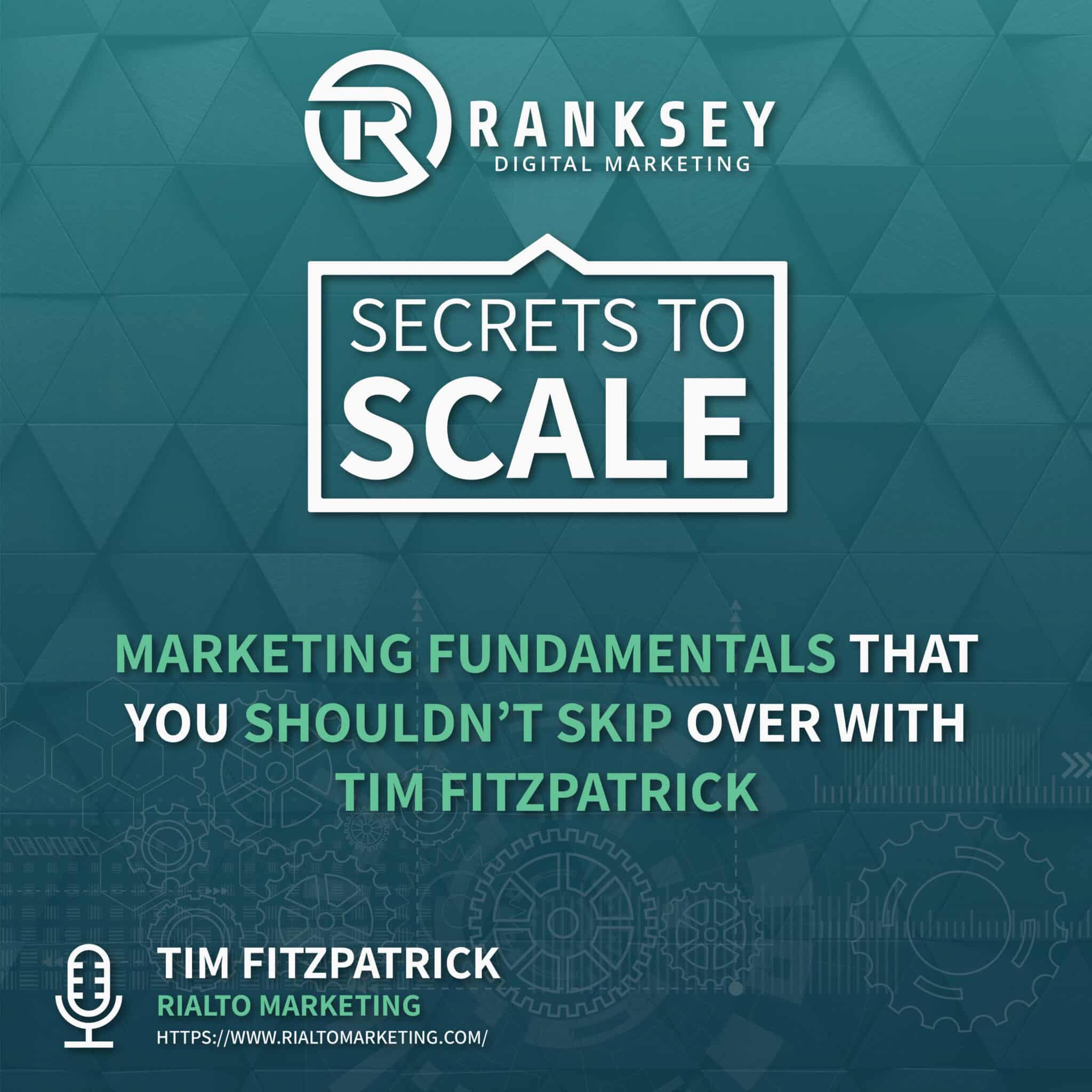 Marketing Fundamentals That You Shouldn't Skip Over with Tim Fitzpatrick