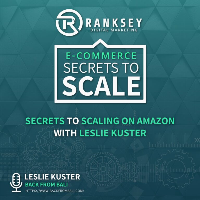 101 - Secrets To Scaling On Amazon With Leslie Kuster