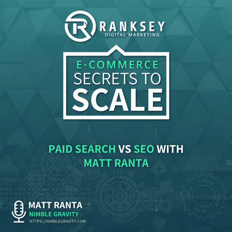 109 - Paid Search Vs SEO With Matt Ranta