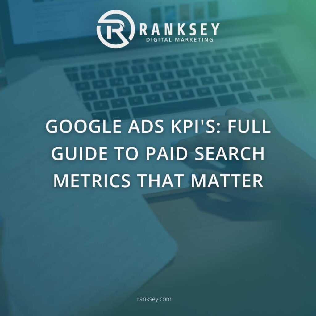 Google-Ads-KPIs-Full-Guide-to-Paid-Search-Metrics-That-Matter.jpg