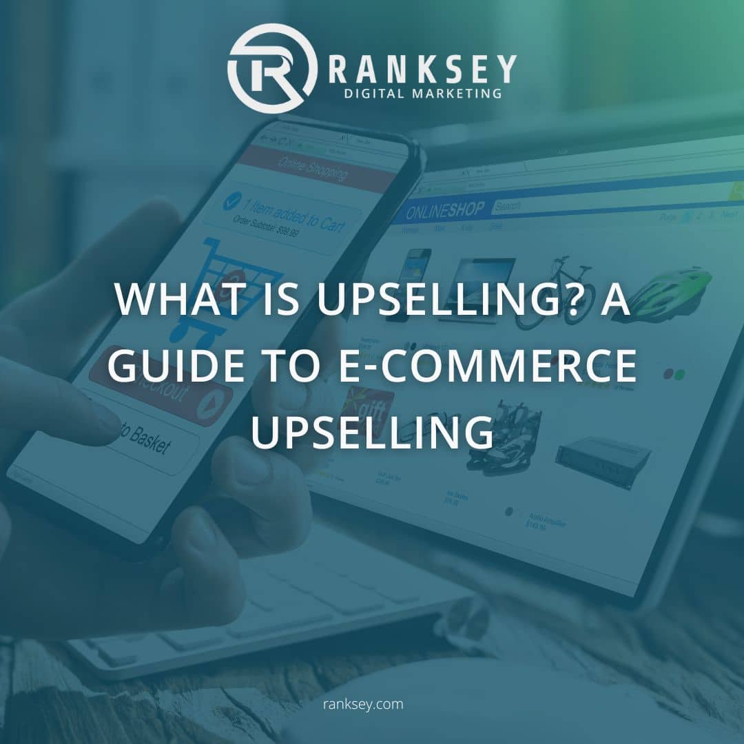 What Is Upselling - A Guide To E-Commerce Upselling