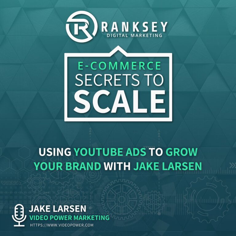 131-Using-YouTube-Ads-To-Grow-Your-Brand-With-Jake-Larsen