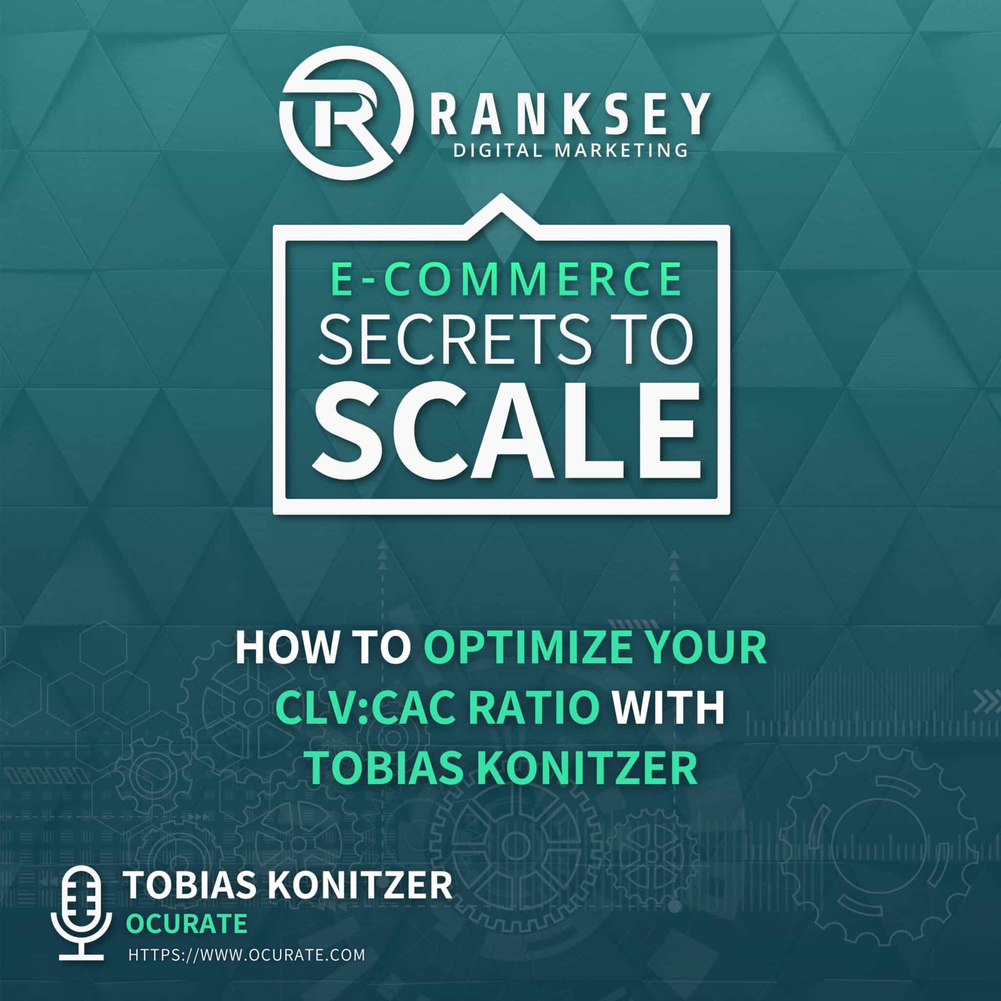 136 - How To Optimize Your CLVCAC Ratio With Tobias Konitzer