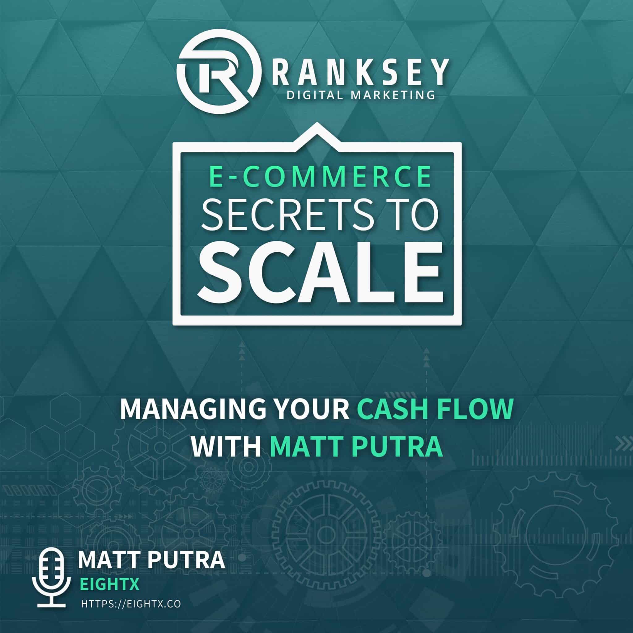 160 - Managing Your Cash Flow with Matt Putra